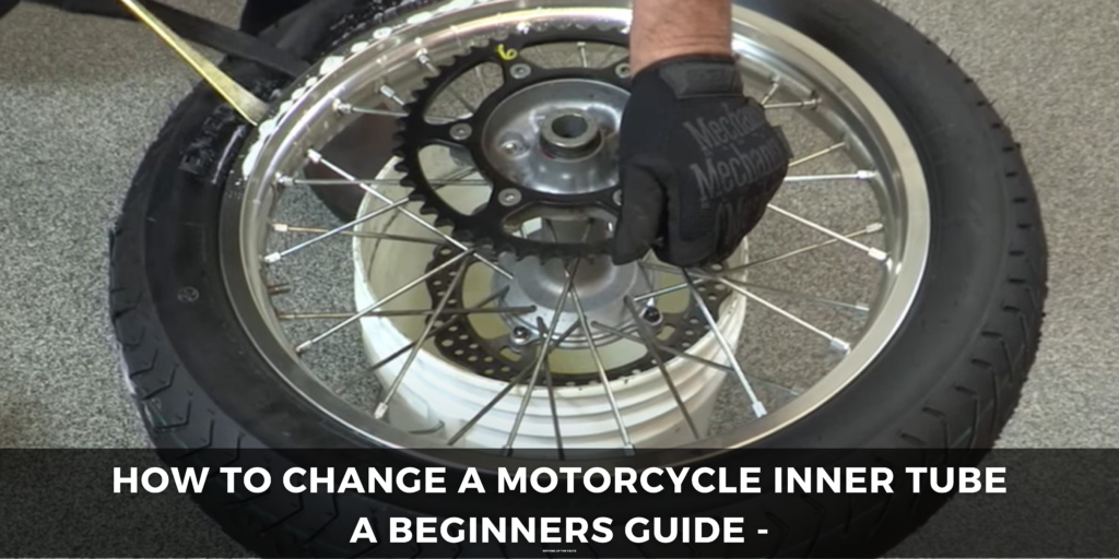 How to Change a Motorcycle Inner Tube