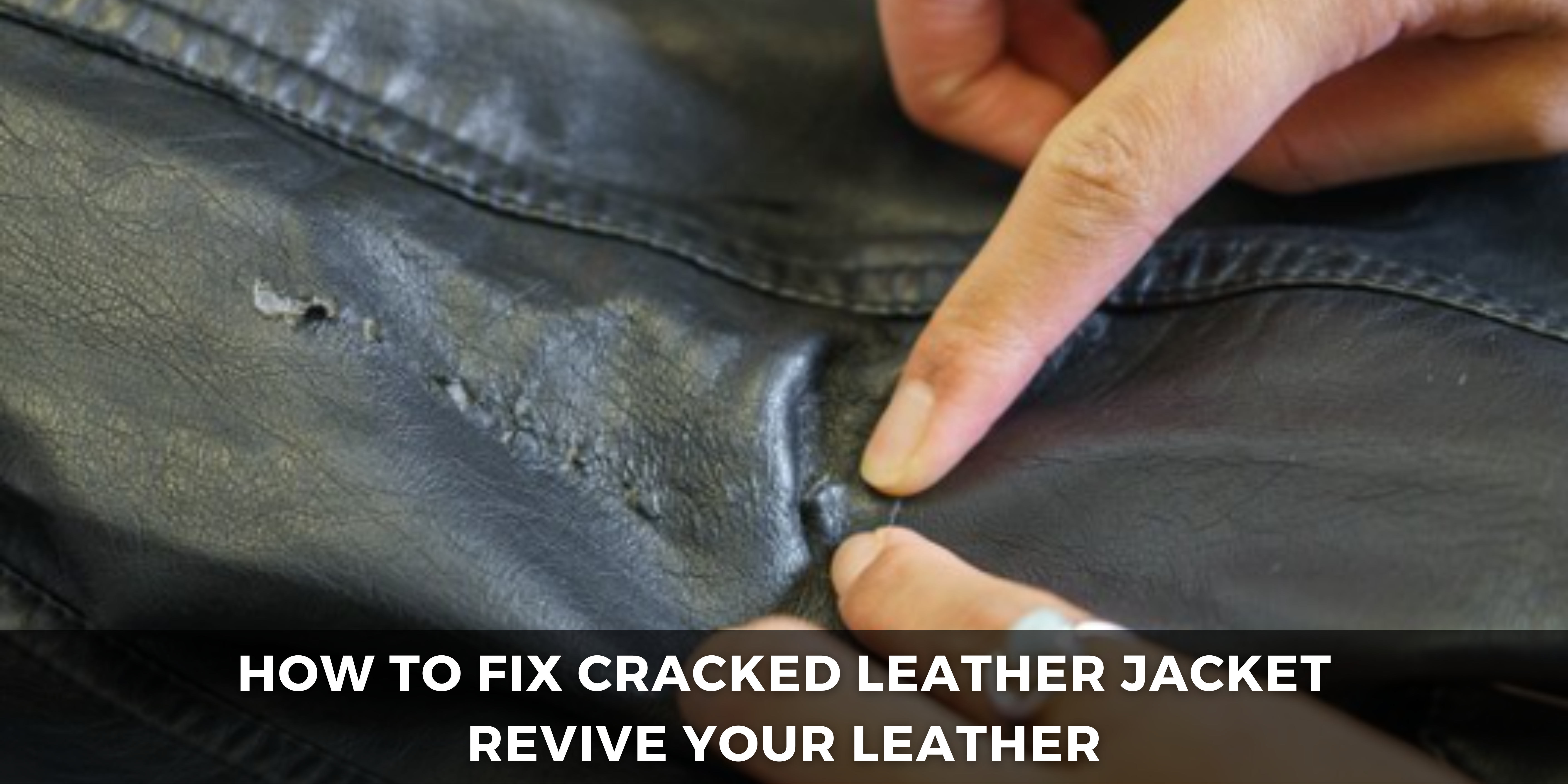how to fix cracked leather jacket