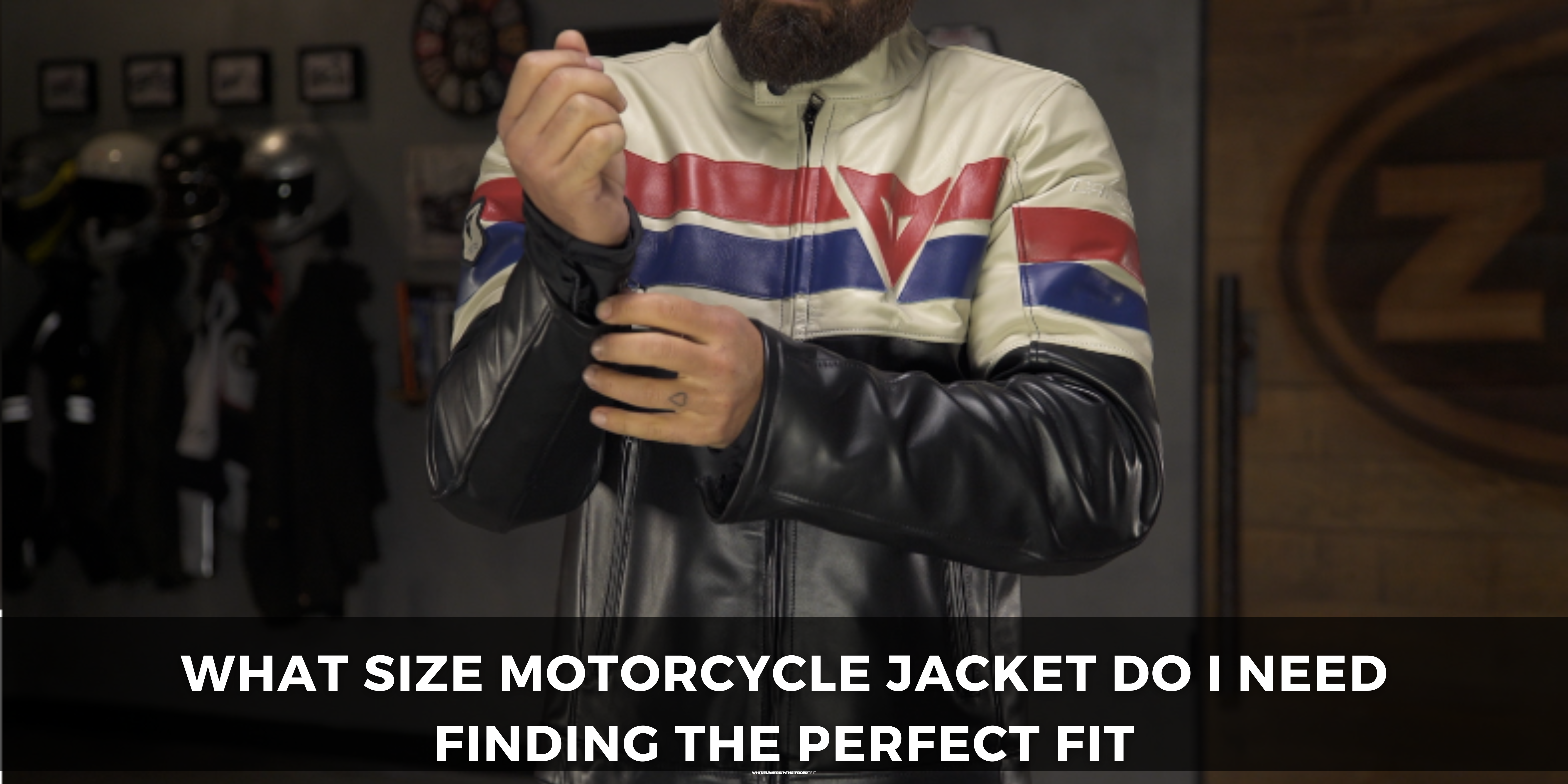 what size motorcycle jacket do i need