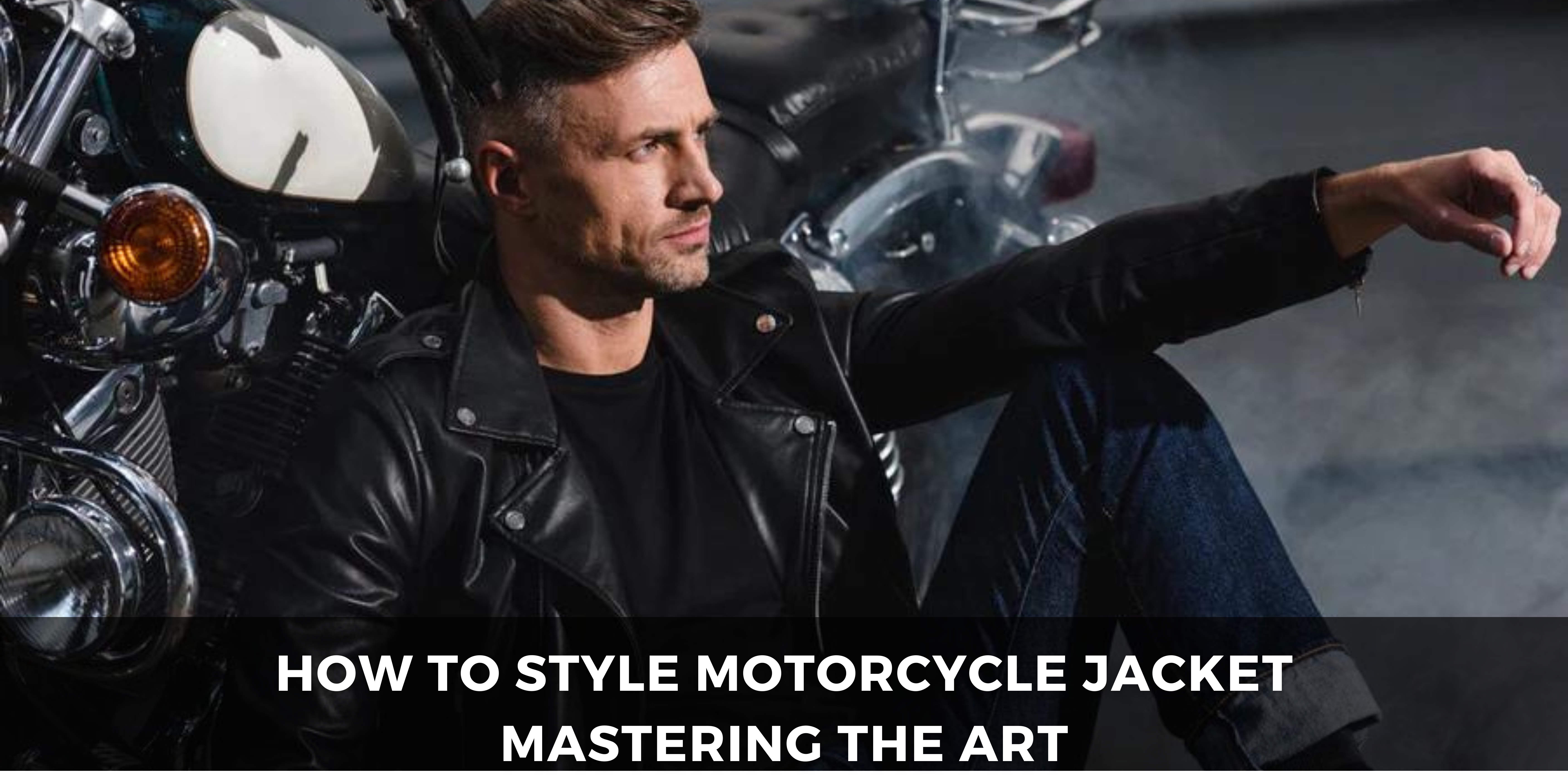 how to style motorcycle jacket